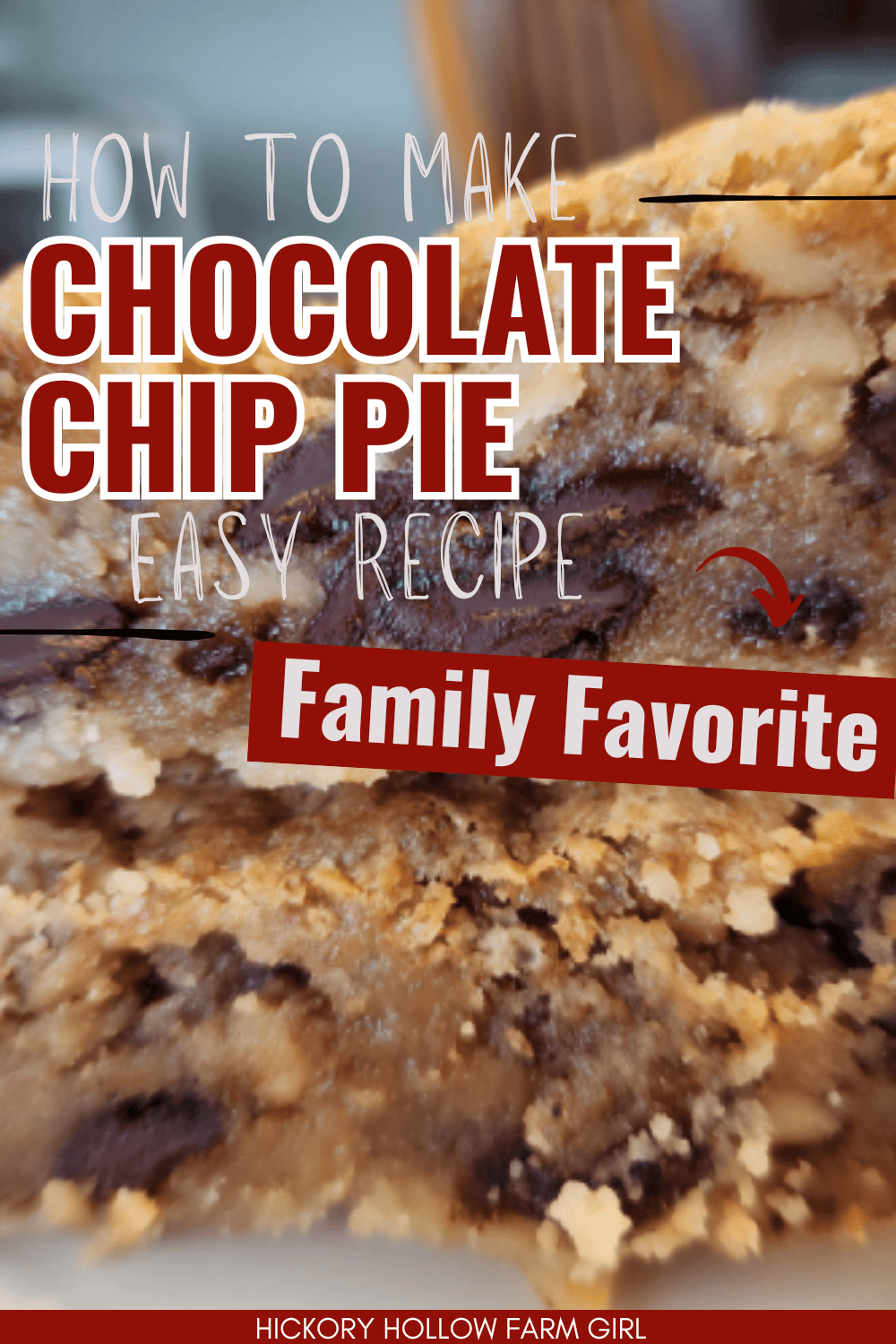 Easy Chocolate Chip Pie Recipe